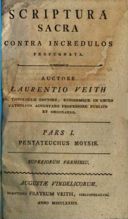 Scriptura Sacra Contra Incredulos Propugnata, 1. Pentateuchus Moysis