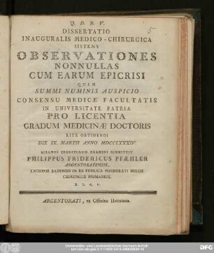 Dissertatio Inauguralis Medico-Chirurgica Sistens Observationes Nonnullas Cum Earum Epicrisi
