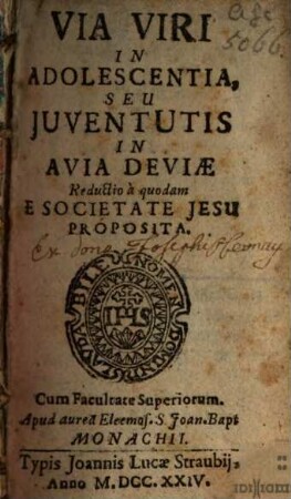 Via Viri In Adolescentia, Seu Iuventutis In Avia Deviae : [Periocha]