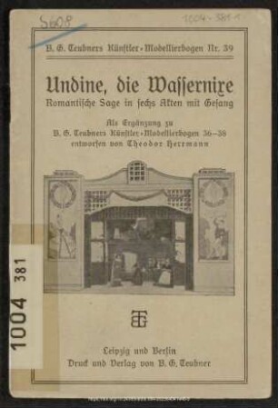 Undine, die Wassernixe: romantische Sage in sechs Akten mit Gesang