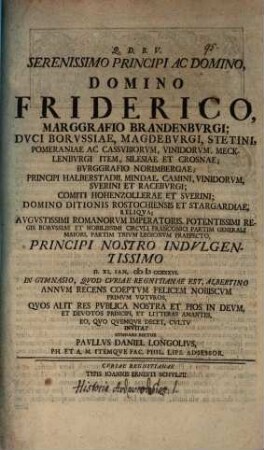 Serenissimo Principi Friderico Marggrafio Brandenburgi annum recens coeptum felicem ... : [Historia brevis anthrōpothysias I.]