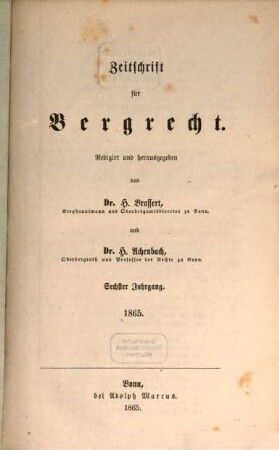 Zeitschrift für Bergrecht : ZfB. 6, 6. 1865