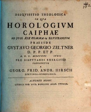 Disqvisitio Theologica In Qva Horologivm Caiphae Ad Joh. XIX Comma 14 Illvstrandvm