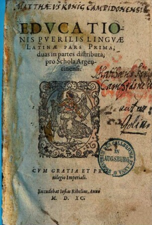Educationis puerilis linguae latinae pars ... : pro schola Argentinensi ..., 1