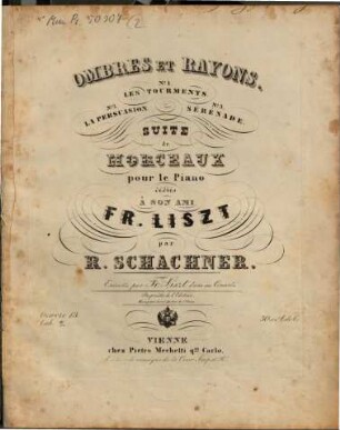 Ombres et rayons : suite de morceaux ; pour le piano ; oeuv. 13. 2. La persuasion. - [1846]. - Pl.Nr. 4128. - 7 S.