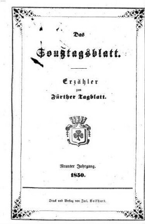 Fürther Tagblatt. Sonntagsblatt : Erzähler zum Fürther Tagblatt, 1850 = Jg. 9