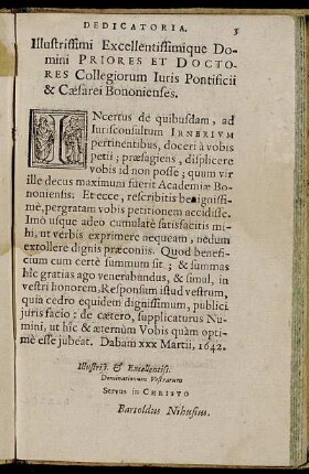 Dedicatoria Illustrissimi ... Priores Et Doctores Collegiorum Iuris Pontificii & Caesarei Bononienses