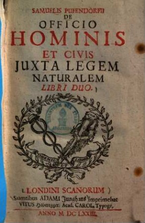 Samuelis Pufendorfii De Officio Hominis Et Civis Juxta Legem Naturalem Libri Duo
