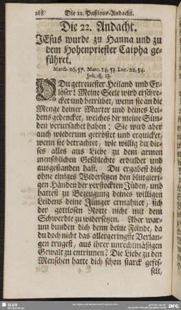 Die 22. Andacht. Jesus wurde zu Hanna und zu dem Hohenpriester Caipha geführet