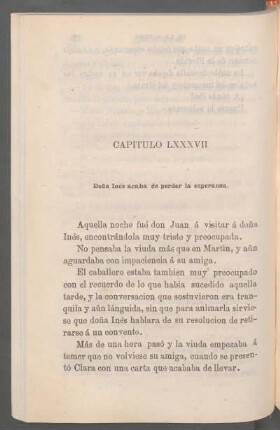 Capítulo LXXXVII - Doña Inés acaba de perder la esperanza.
