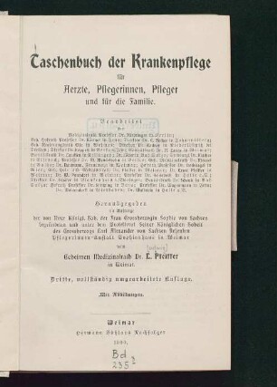Taschenbuch der Krankenpflege für Ärzte, Pflegerinnen, Pfleger und für die Familie