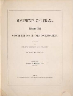 Monumenta Zollerana : Urkunden-Buch zur Geschichte des Hauses Hohenzollern. 2, Urkunden der Fränkischen Linie : 1235 - 1332