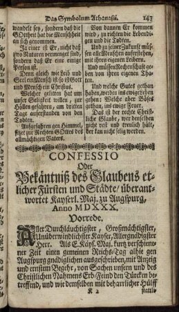 Confessio Oder Bekaentniß des Glaubens etlicher Fuersten und Staedte / ueberantwortet Kayerl. Maj. zu Augspurg, Anno MDXXX
