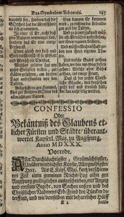 Confessio Oder Bekaentniß des Glaubens etlicher Fuersten und Staedte / ueberantwortet Kayerl. Maj. zu Augspurg, Anno MDXXX