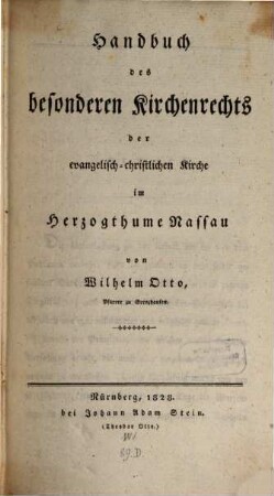 Handbuch des besonderen Kirchenrechts der evangelisch-christlichen Kirche im Herzogthume Nassau