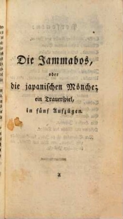 Die Jammabos oder die japanischen Mönche : ein Trauerspiel in fünf Aufzügen