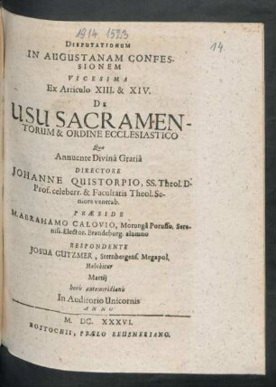 Disputationum In Augustanam Confessionem Vicesima Ex Articulo XIII. & XIV. De Usu Sacramentorum & Ordine Ecclesiastico