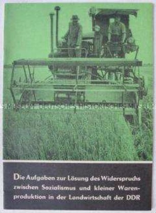 Sonderdruck eines Vortrags von Mückenberger im SED-Parteikabinett Berlin über die genossenschaftliche Großproduktion als Zukunft der Landwirte in der DDR
