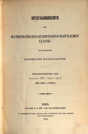Sitzungsberichte der Mathematisch-Naturwissenschaftlichen Classe der Kaiserlichen Akademie der Wissenschaften. 25. 1857