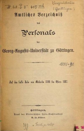 Amtliches Verzeichnis des Personals und der Studierenden der Königlichen Georg-Augusts-Universität zu Göttingen. 1886/87. WS