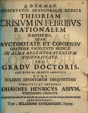 Dissertatio Inavgvralis Medica Theoriam Crisivm In Febribvs Rationalem Exhibens