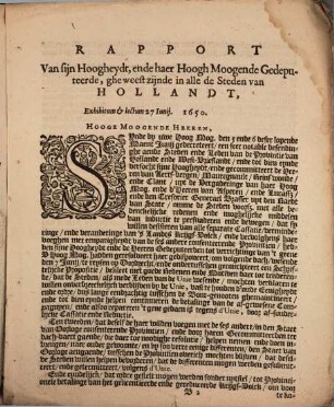 Rapport Van Syn Hoogheydt, Ende haer Ho. Mo. Gedeputeerden, Geweest zijnde in alle de Steden van Hollandt, Exhibitum & lectum 27 Junii 1650