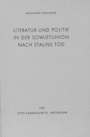 Literatur und Politik in der Sowjetunion nach Stalins Tod