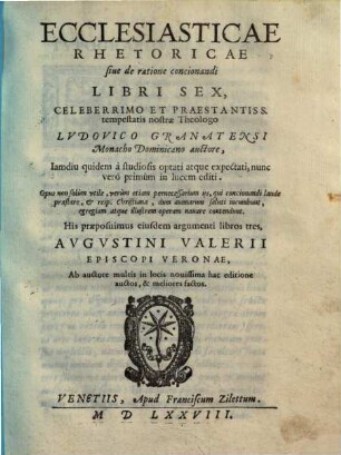 Ecclesiasticae rhetoricae sive de ratione concionandi libri sex ...