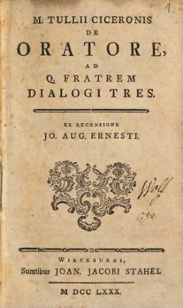 M. Tullii Ciceronis de oratore, ad Q. Fratrem dialogi tres