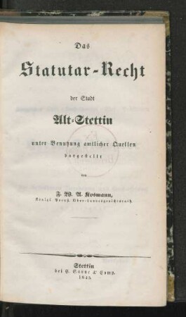 Das Statutar-Recht der Stadt Alt-Stettin
