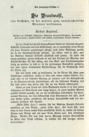 Die Brautwahl, eine Geschichte in der mehrere ganz unwahrscheinliche Abenteuer vorkommen