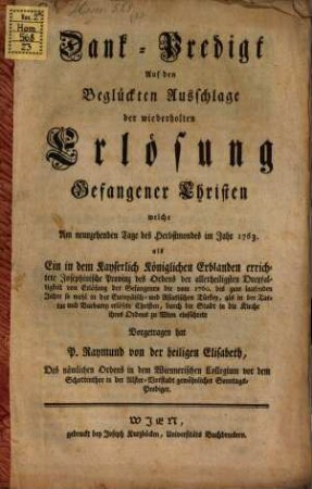 Dank-Predigt auf den beglückten Ausschlage der wiederholten Erlösung gefangener Christen