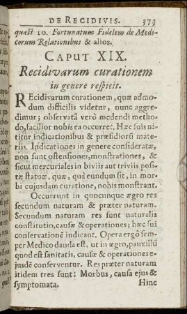 Caput XIX. Recidivarum curationem in genere respicit.