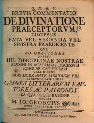 Brevis commentatio de divinatione praeceptorvm, discipvlis fata vel secvnda sinistra praedicente