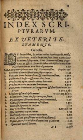 Disputationes Roberti Bellarmini Societatis Iesv, De Controversiis Christianae Fidei, Adversvs huivs temporis Haereticos : Tribus Tomis comprehensae, 1,[8]. Duplex Index