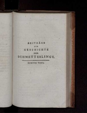 Beiträge zur Geschichte der Schmetterlinge. Zweiter Theil.