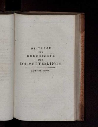 Beiträge zur Geschichte der Schmetterlinge. Zweiter Theil.