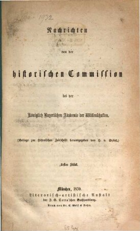 Nachrichten von der Historischen Commission bei der Königlich Bayerischen Akademie der Wissenschaften. 1, 1. 1859, 1 - 3
