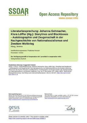 Literaturbesprechung: Johanna Gehmacher, Klara Löffler (Hg.): Storylines and Blackboxes - Autobiographie und Zeugenschaft in der Nachgeschichte von Nationalsozialismus und Zweitem Weltkrieg