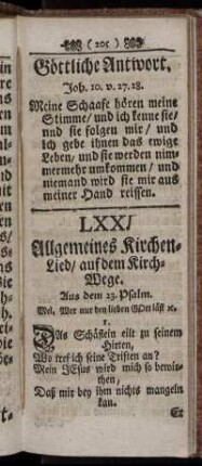 LXXI. Allgemeines Kirchen-Lied / auf dem Kirch-Wege. - LXXV. Lied / eines Krancken / wenn er an Zion gedencket.
