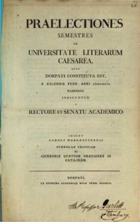 Praelectiones semestres in Caesarea Universitate Litteraria quae Dorpati constituta est. 1806, 1806, Febr.