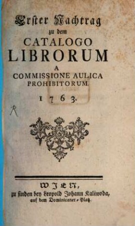 Nachtrag zu dem Catalogo Librorum A Commissione Aulica Prohibitorum. 1