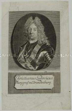 Brustbildnis des Christian Ludwig Markgraf zu Brandenburg