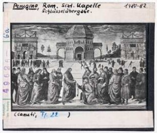 Pietro Perugino: Schlüsselübergabe. Rom, Sixtinische Kapelle