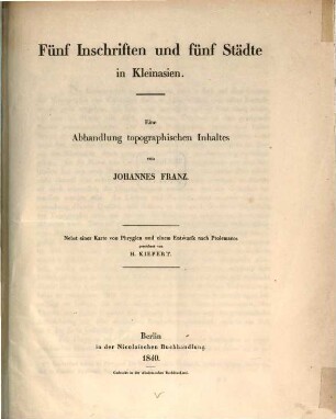 Fünf Inschriften und fünf Städte in Kleinasien : Eine Abhandlung topographischen Inhaltes