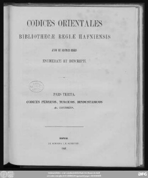 Ps. 3: Codices Persici, Turcici, Hindustanici variique alii Bibliothecae Regiae Hafniensis