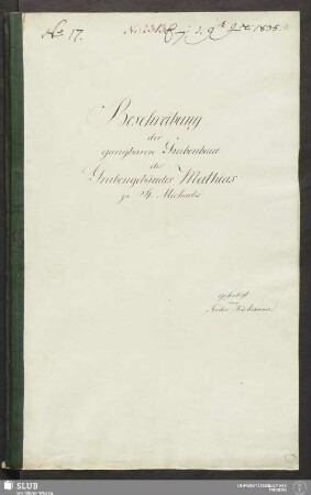 Beschreibung der gangbaren Grubenbaue des Grubengebäudes Mathias zu St: Michaelis - 18.6965 4.