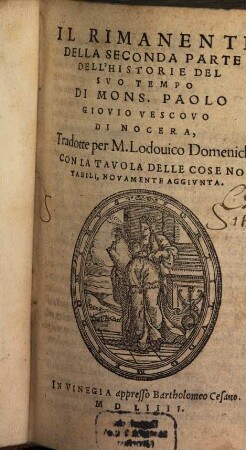 La ... Parte Delle Historie Del Suo Tempo, 2,[2] : Con La Tavola Delle Cose Notabili, Novamente Aggiunta