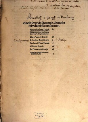 Accipe candidissime lector opera diui Joannis chrysostomi archiepiscopi Constantinopolitani. 2