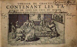 Thresor De Chartes, Contenant Les Tableaux De Tous Les Pays Du Monde : enrichi de belles descriptions, reveu & augmenté, 0